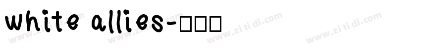 white allies字体转换